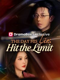 The Day His Lies Hit the Limit