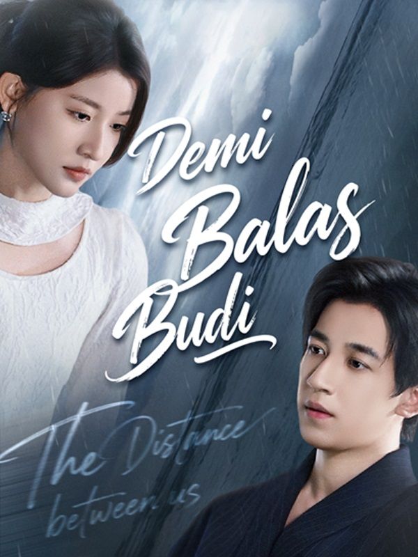 Demi Balas Budi (Sulih Suara) poster