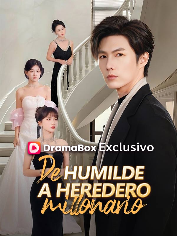 De humilde a heredero millonario poster