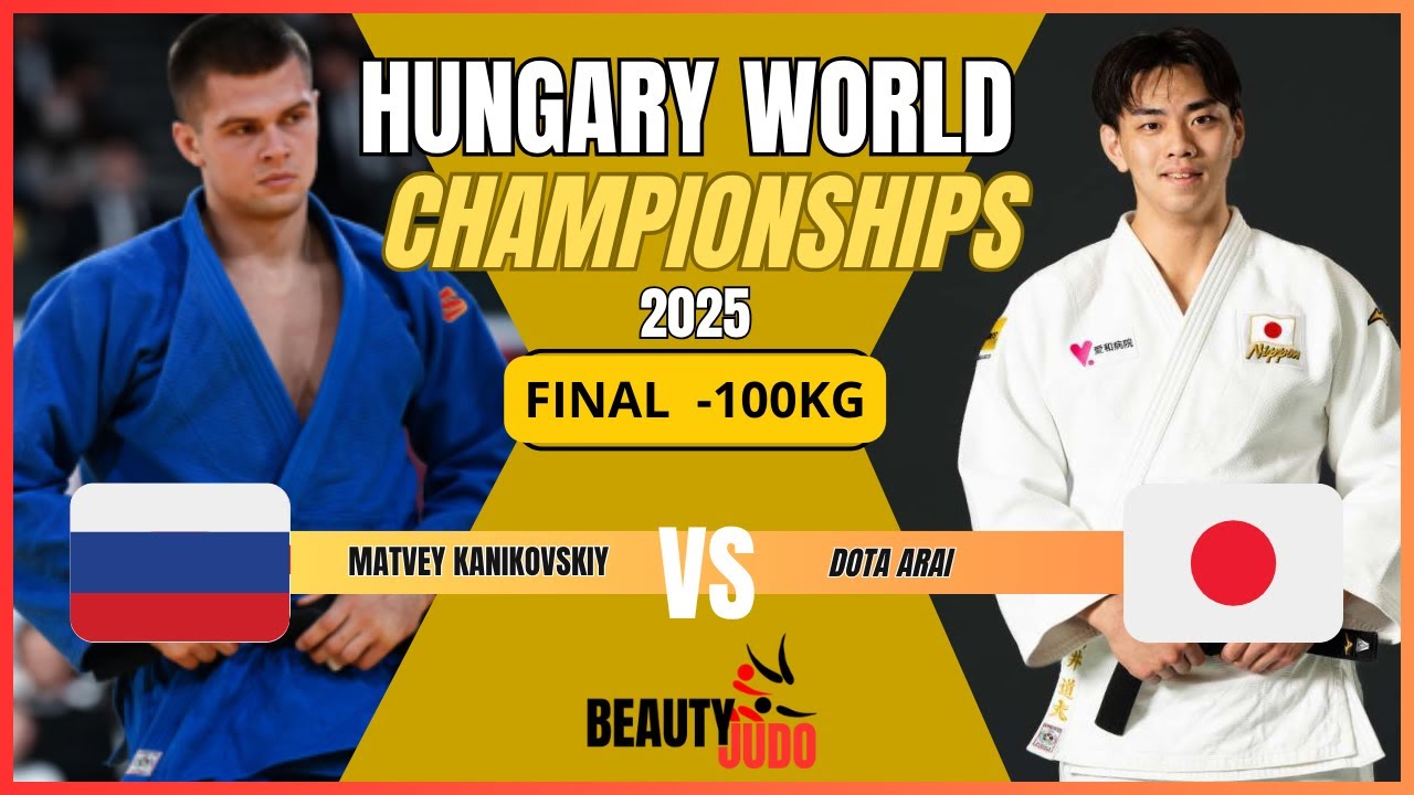 ЁЯПЖ Final -100 Kg Matvey KANIKOVSKIY (RUS) vs Dota ARAI (JPN) World Championships 2025 Hungary ЁЯПЖ