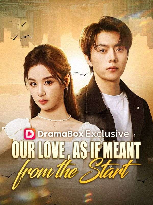 Our Love, As If Meant from the Start(DUBBED) poster