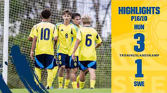 Highlights P16/10 | Ungern-Sverige 3-1