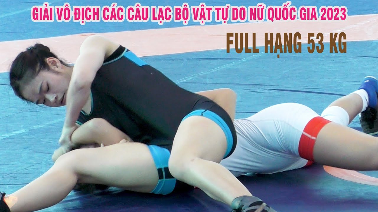 Vật Nữ. "Women's Wrestling" .Giải vô địch các clb Quốc gia - Full hạng 53 kg. cực đẹp..