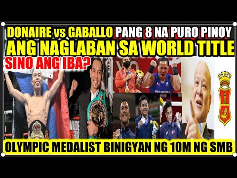 DONAIRE GABALLO pang 8 na WORLD TITLE na puro PINOY | SMB Nagbigay ng 10M sa OLYMPIC MEDALIST backdrop