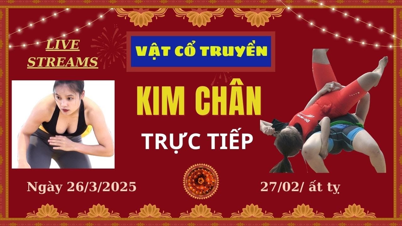 🔴 Trực tiếp giải vật cổ truyền Làng Kim Đôi. Kim Chân
