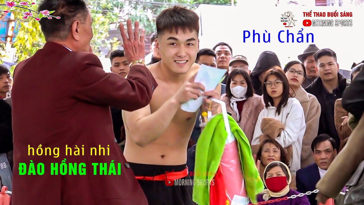 ĐÀO HỒNG THÁI lại cày sới vật Phù Chẩn.. backdrop
