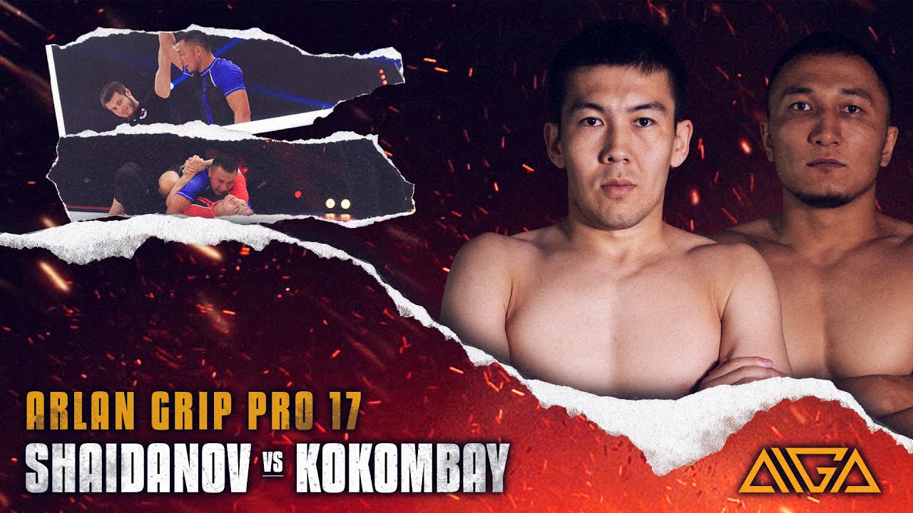 Murat Shaidanov - Kambar Kokombay | AIGA | Arlan Grip PRO 17 | Grappling