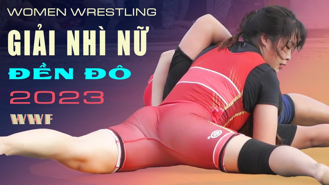 Vật nữ. women's wrestling - Giải Nhì Nữ - Đền Đô 2023. Ứng Thị Thơm Quật ngã các đối thủ to lớn..
