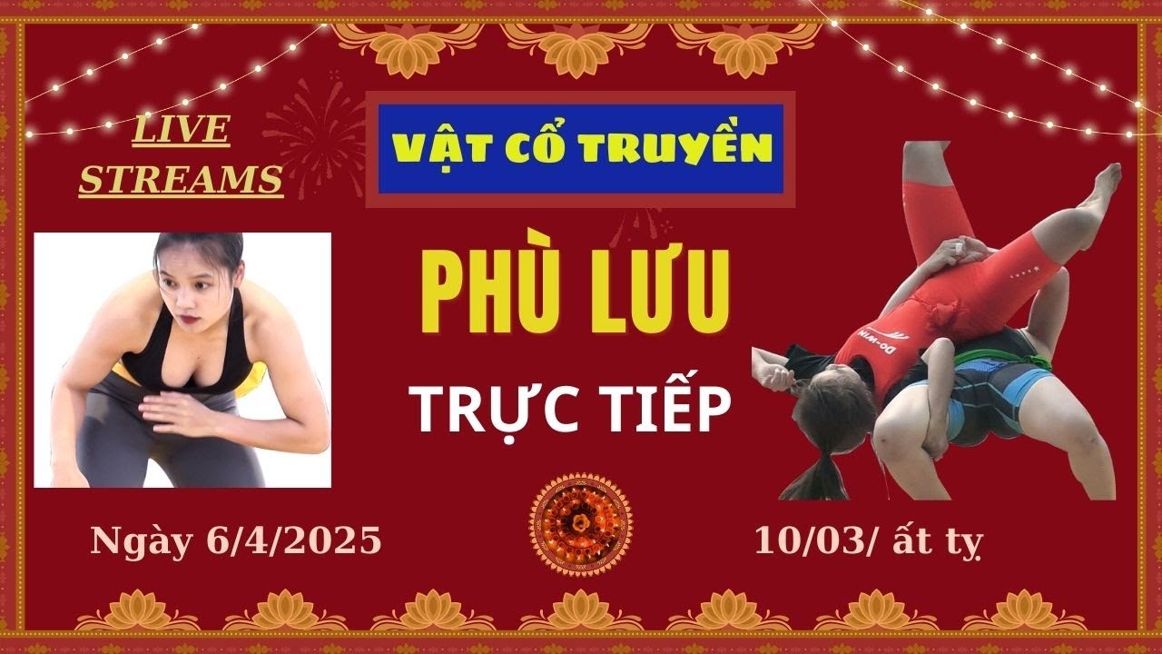 🔴 Trực tiếp giải vật cổ truyền Làng Phù Lưu, Tân Hồng , Từ Sơn, BN 2025 background