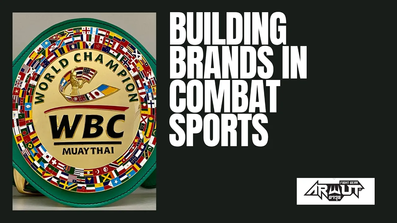 How To Build Brands In Combat Sports: A WBC Boxing and Muay Thai Marketing Workshop