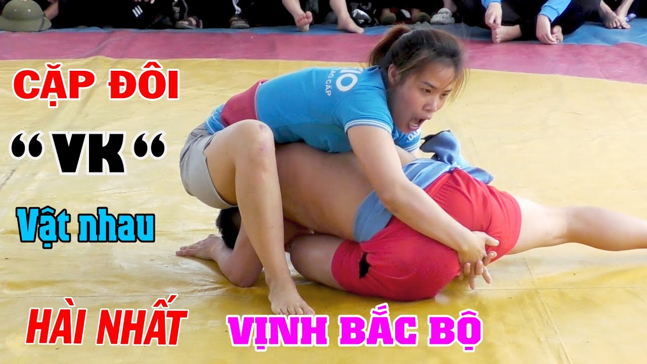 GIRLS vs. BOYS. Vật nam nữ - cặp đôi "VK" giao đấu cực nóng và hài ước..