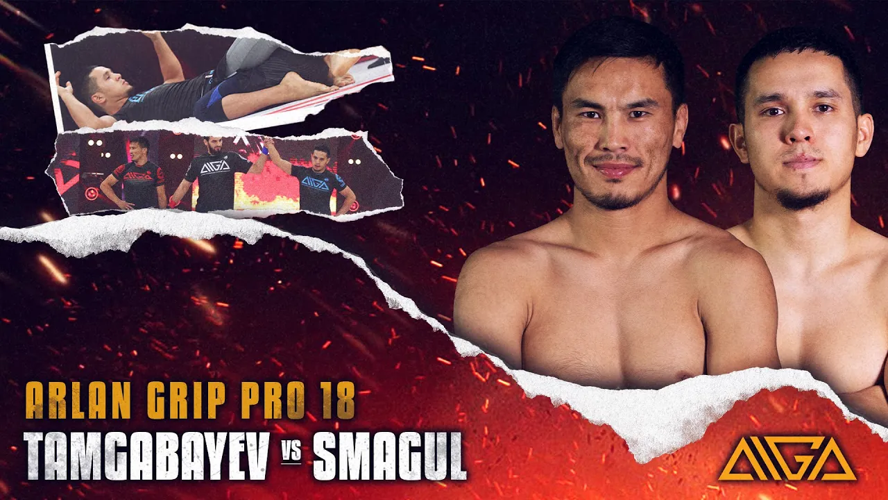 Ulan Tamgabayev - Birzhan Smagul | AIGA | Arlan Grip PRO 18 | Grappling