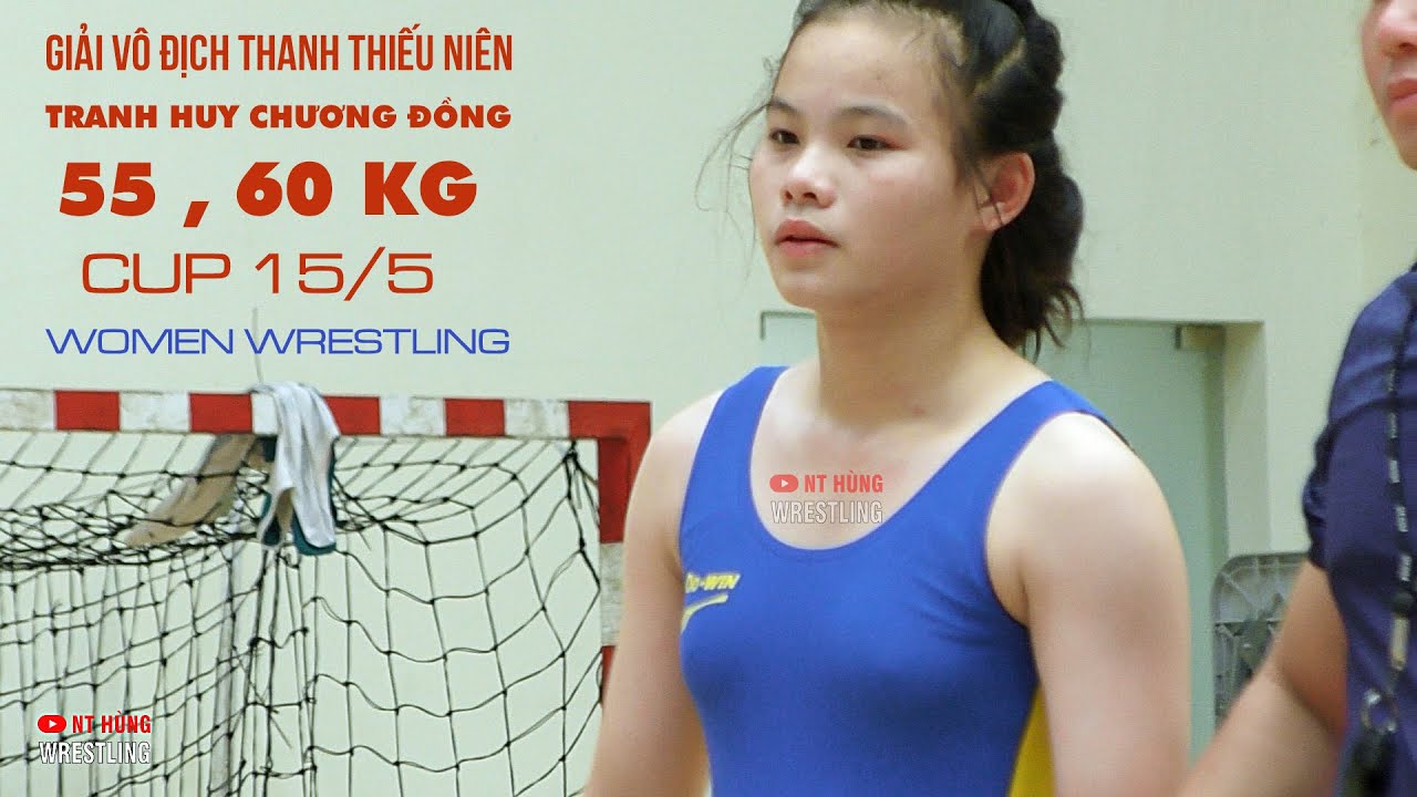 🟠Vật Nữ CUP 15/5 - Tranh huy chương đồng hạng 55 - 60 kg . Women wrestling.