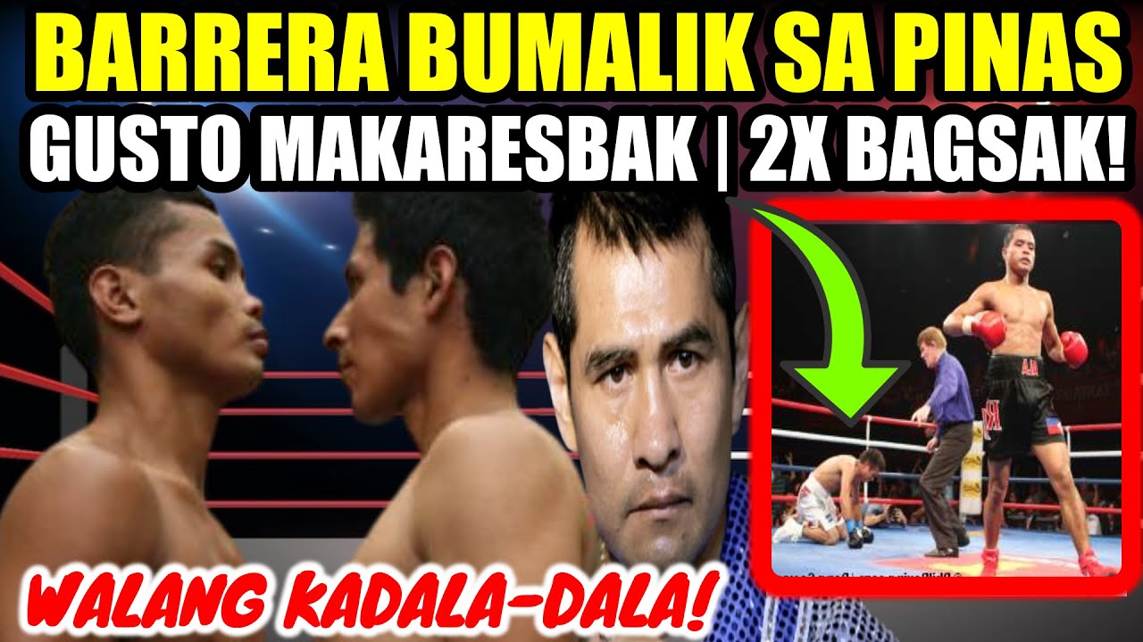 BARRERA BUMALIK SA PINAS BINUGBOG NG PINOY 2X BAGSAK | WALANG KADALA-DALA backdrop