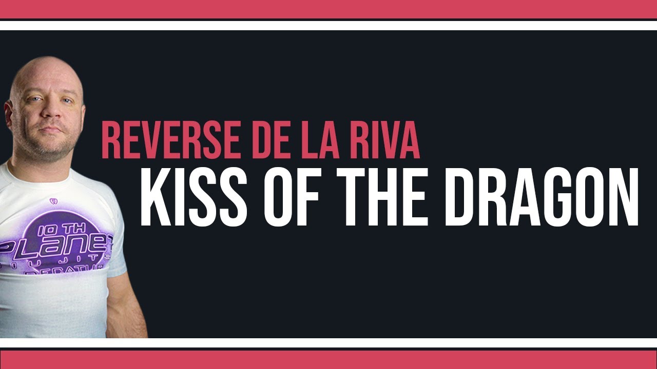 KISS of the DRAGON sweep in Jiu Jitsu - Reverse De La Riva backdrop