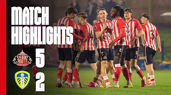 Seven Wins In A Row! | Sunderland AFC U21s 5 - 2 Leeds  United U21s | PL2 Highlights