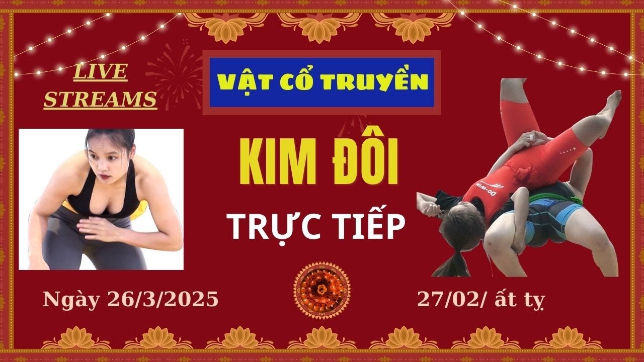 🔴 Trực tiếp giải vật cổ truyền Làng Kim Đôi, Kim Chân. background