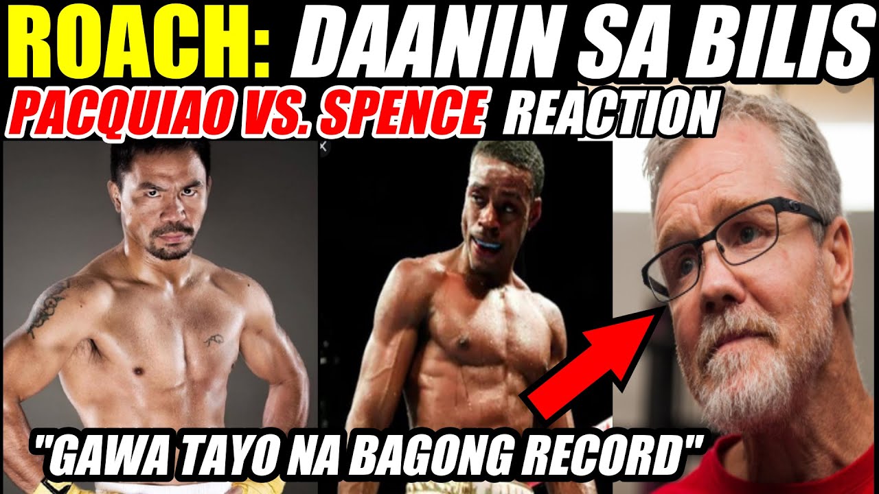 ROACH: PACQUIAO ONLY 8 DIVISION WORLD CHAMPION GAGAWA NG BAGONG RECORD