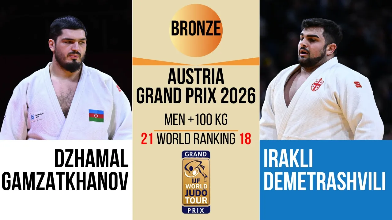 Dzhamal GAMZATKHANOV VS Irakli DEMETRASHVILI | Austria Grand Prix 2026 | BRONZE +100 kg