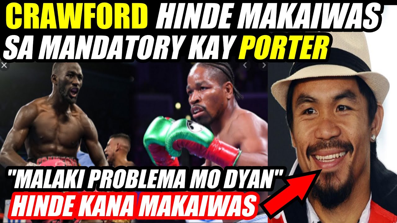 CRAWFORD-PORTER WBO MANDATORY DEFENSE | PAANO KAYA MAKAIWAS SI BOB ARUM background