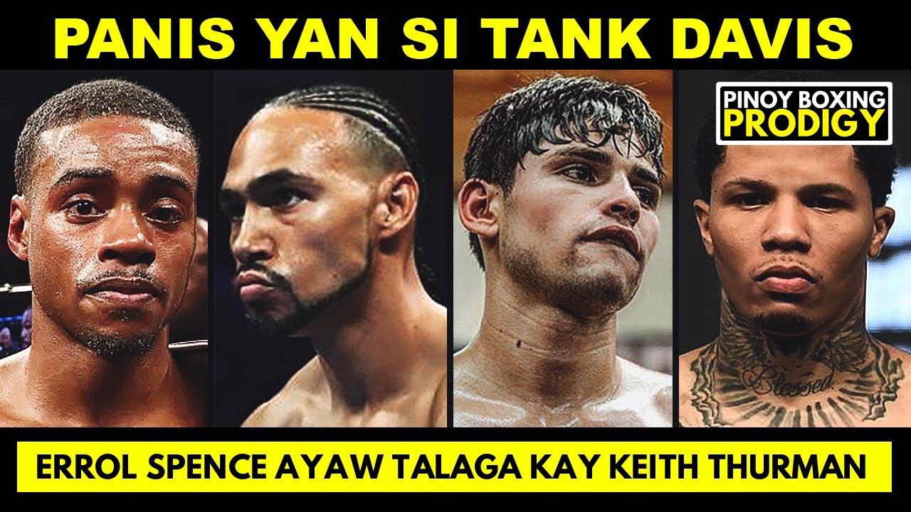 Ryan Garcia: Panis yan si Davis, PAREHO lang kaming MALAKAS | Spence BWISIT kay Thurman, manigas ka!