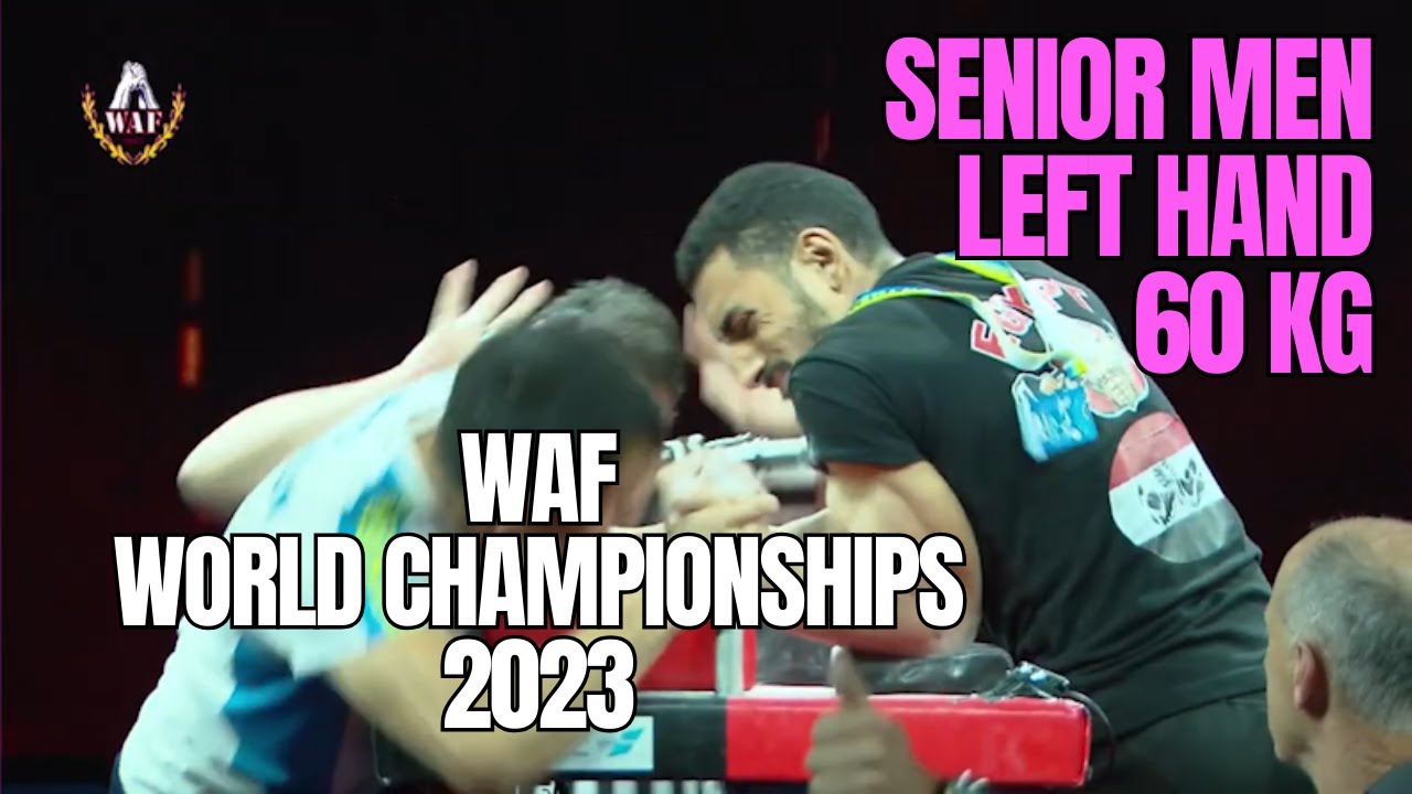 2023 WAF 60 KG LEFT HAND SENIOR MEN ALL MATCHES background