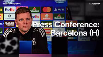 PRESS CONFERENCE | Eddie Howe pre-Barcelona (H)
