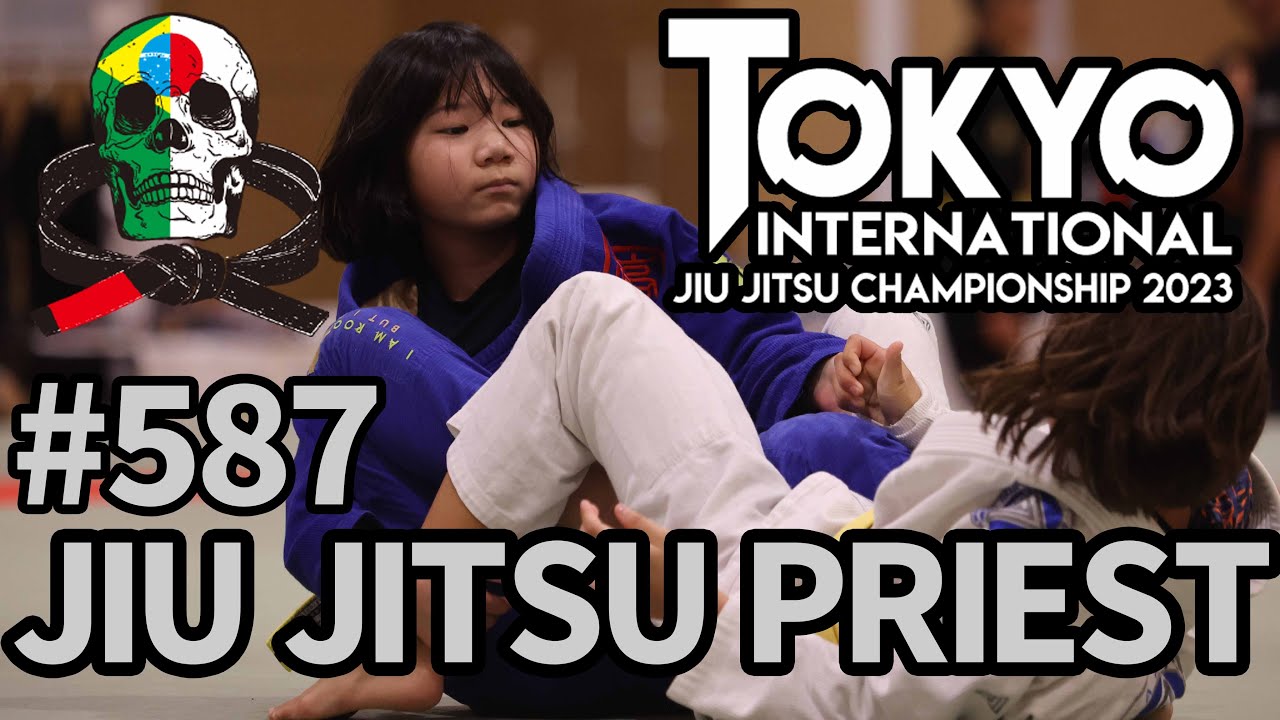 【柔術プリースト】# 587:ASJJF TOKYO OPEN 2023 / Part.1 女子【ブラジリアン柔術】Jiu Jitsu Priest