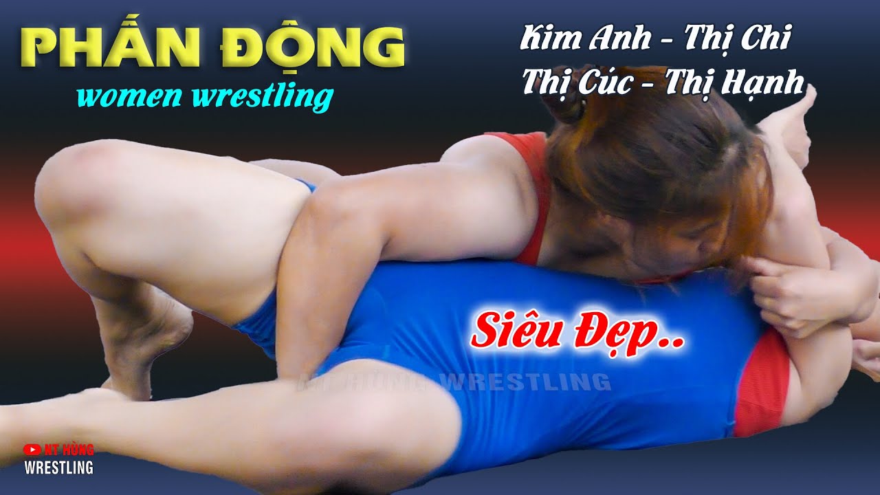 Vật Nữ - 02 trận đấu cực đẹp, nhanh . Hội Phấn Động. background