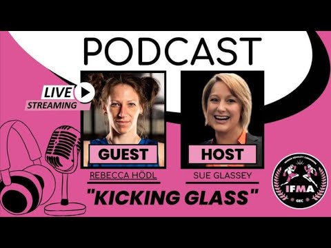 PART 2: Rebecca Hödl: From Montanuni to the Muaythai World Stage on 'Kicking Glass' backdrop