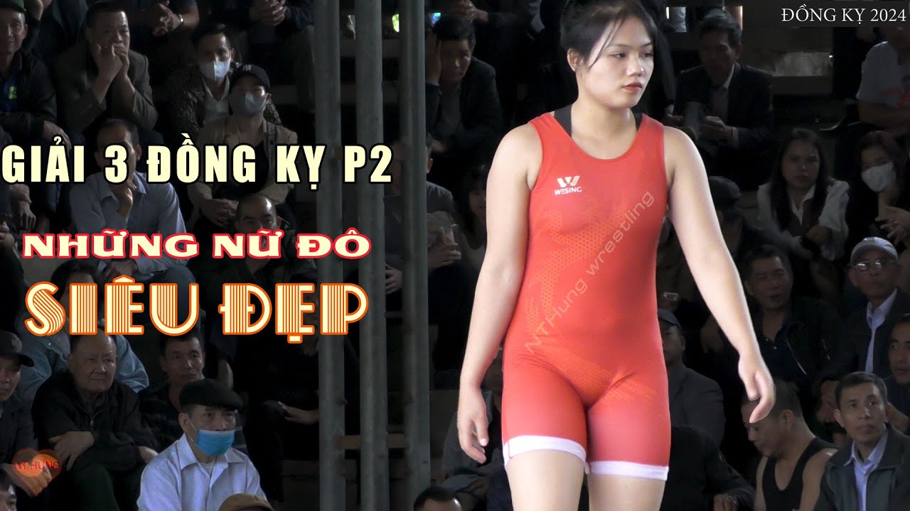VẬT NỮ CỰC HAY ..Hội Đồng Kỵ xuân 2024 " GIẢI 3 P2 (cuối ). Women wrestling.