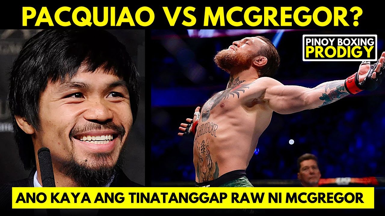 McGregor: Tinatanggap ko | Tuloy na ang LABAN nila ni Manny Pacquiao?