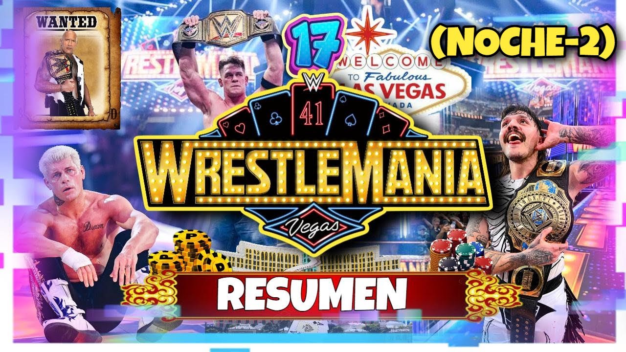 WRESTLEMANIA 41 (NOCHE-2)