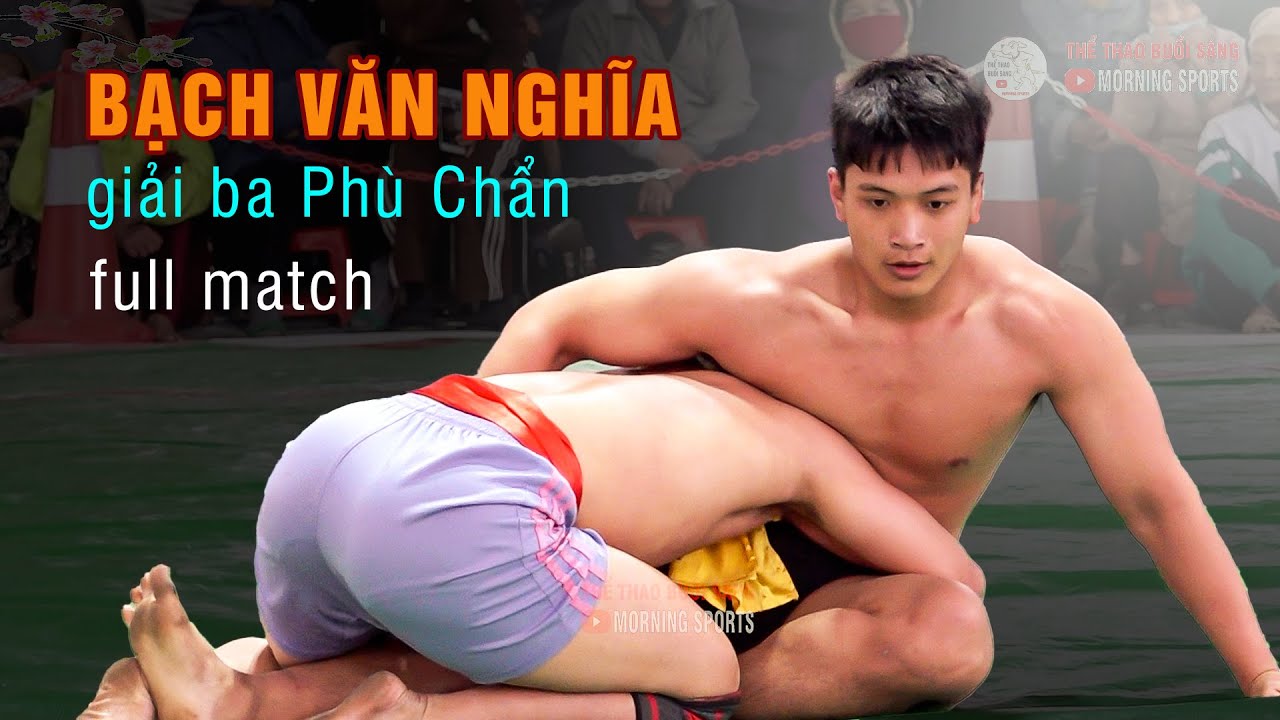 Vật 2025. "BẠCH VĂN NGHĨA " - ba nam..women wrestling. Phù Chẩn 2025 background