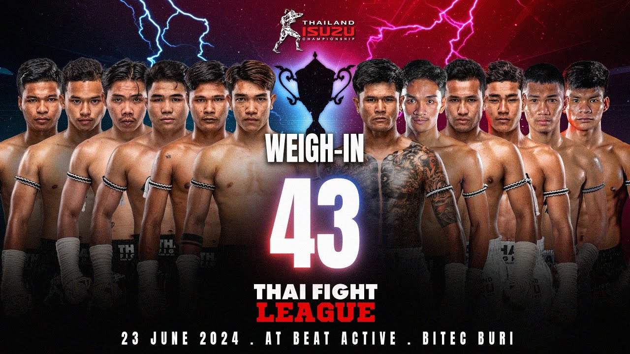 ðī THAI FIGHT LEAGUE #43 | āļāļēāļĢāļāļąāđāļāļāđāļģāļŦāļāļąāļ (āļāđāļēāļĒāļāļāļāļŠāļ 23 āļĄāļī.āļĒ. 67)