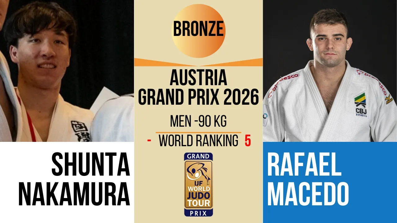 Shunta NAKAMURA VS Rafael MACEDO | Austria Grand Prix 2026 | BRONZE -90 kg