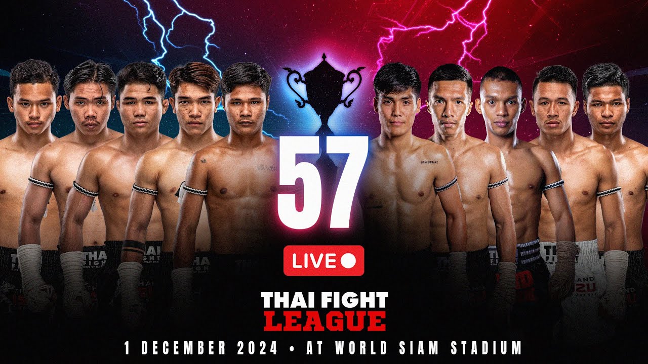 [🔴 LIVE] THAI FIGHT LEAGUE #57 | 1 ธันวาคม 2567