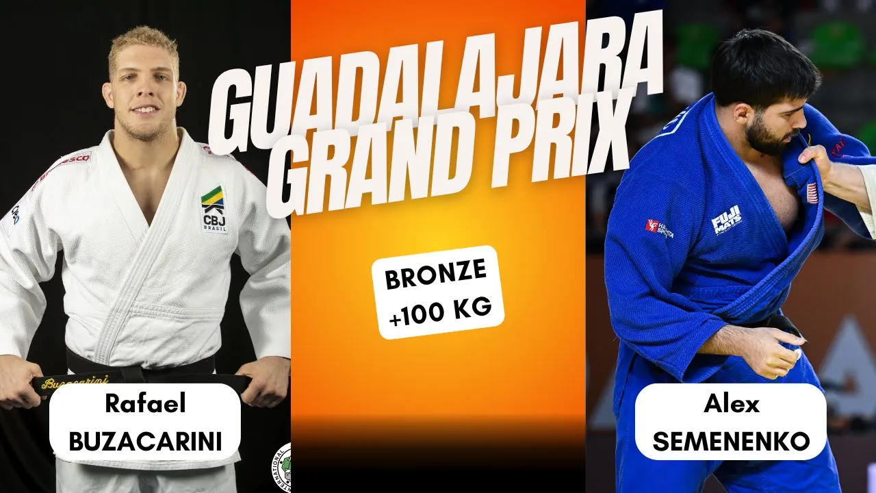 Rafael BUZACARINI VS Alex SEMENENKO Guadalajara Grand Prix 2025 Bronze medal contest +100 kg