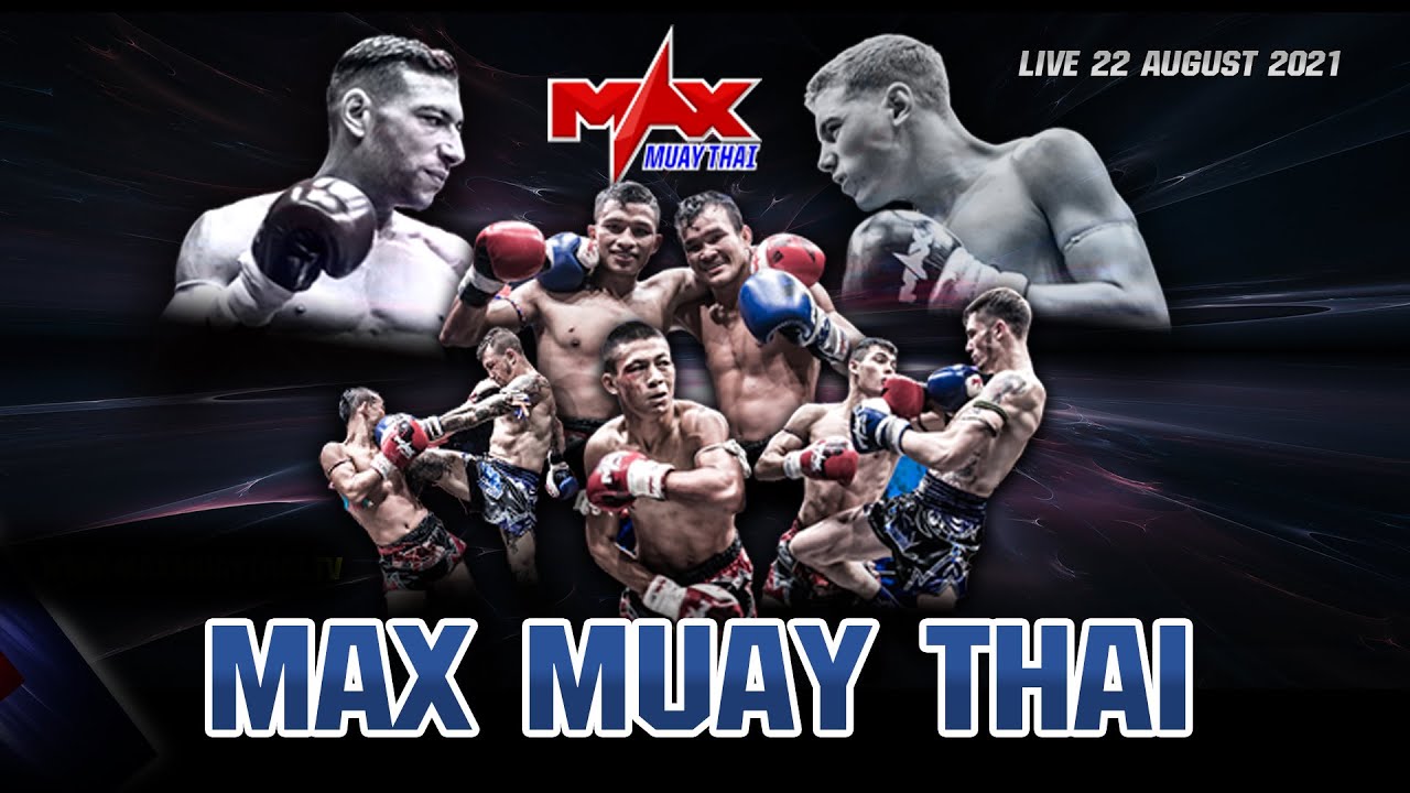 รวมไฮไลท์ คู่มวยสุดมันส์ ในรายการ Max Muay Thai วันที่ 22 สิงหาคม 2564