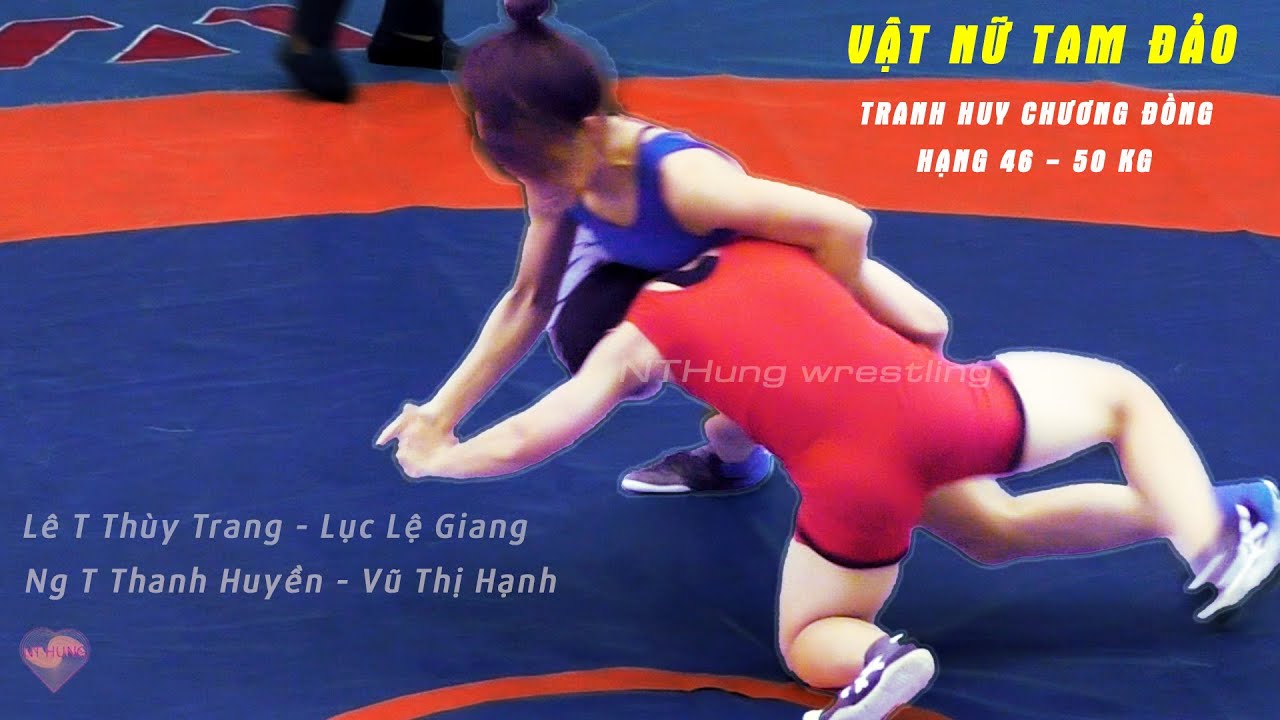 Vật Nữ Tam Đảo. tranh huy chương Đồng hạng 46 , 50 kg .Women wrestling.