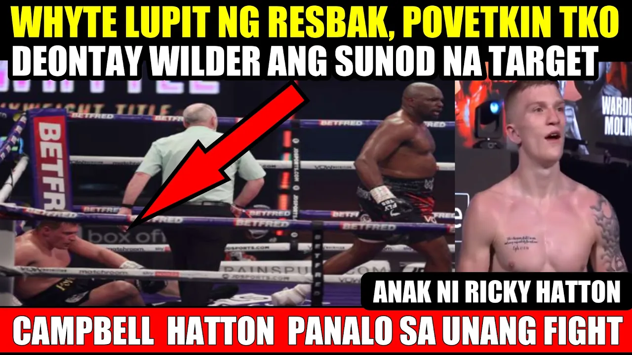 ANAK NI RICKY HATTON PANALO SA UNANG LABAN | WHYTE NAKA RESBAK KAY POVETKIN TARGET SI WILDER
