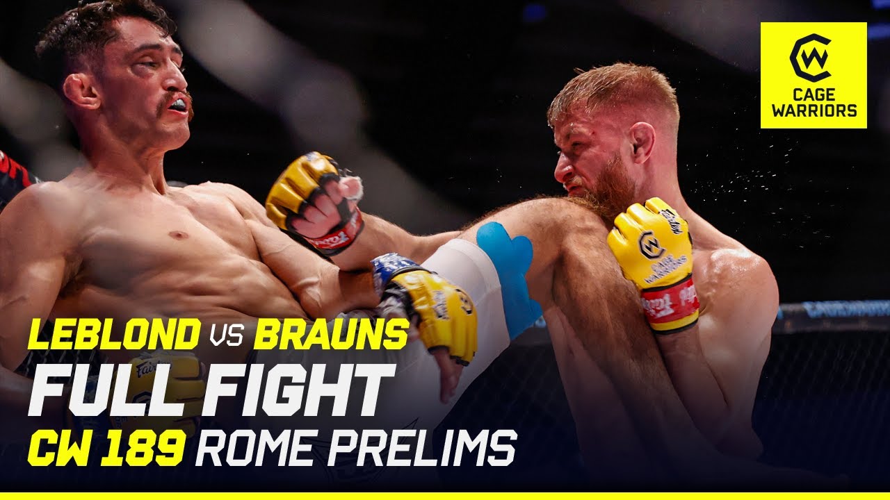 UFC PARIS NEXT??!! ๐ค ๐ซ๐ท | Nicolas Leblond vs. Matheus Brauns | FULL FIGHT | CW 189 Rome