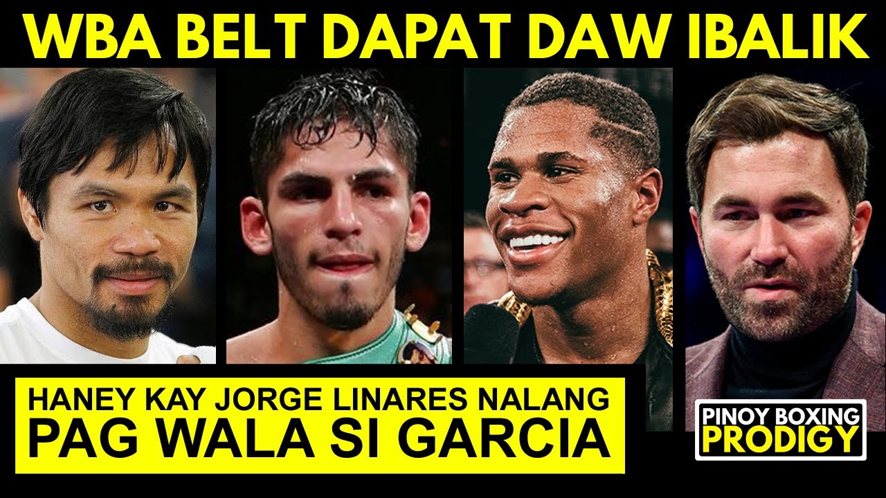 GAB umapela, WBA Belt ni Pacman IBALIK! | Hearn plano ang Haney vs Linares pag wala si Ryan Garcia
