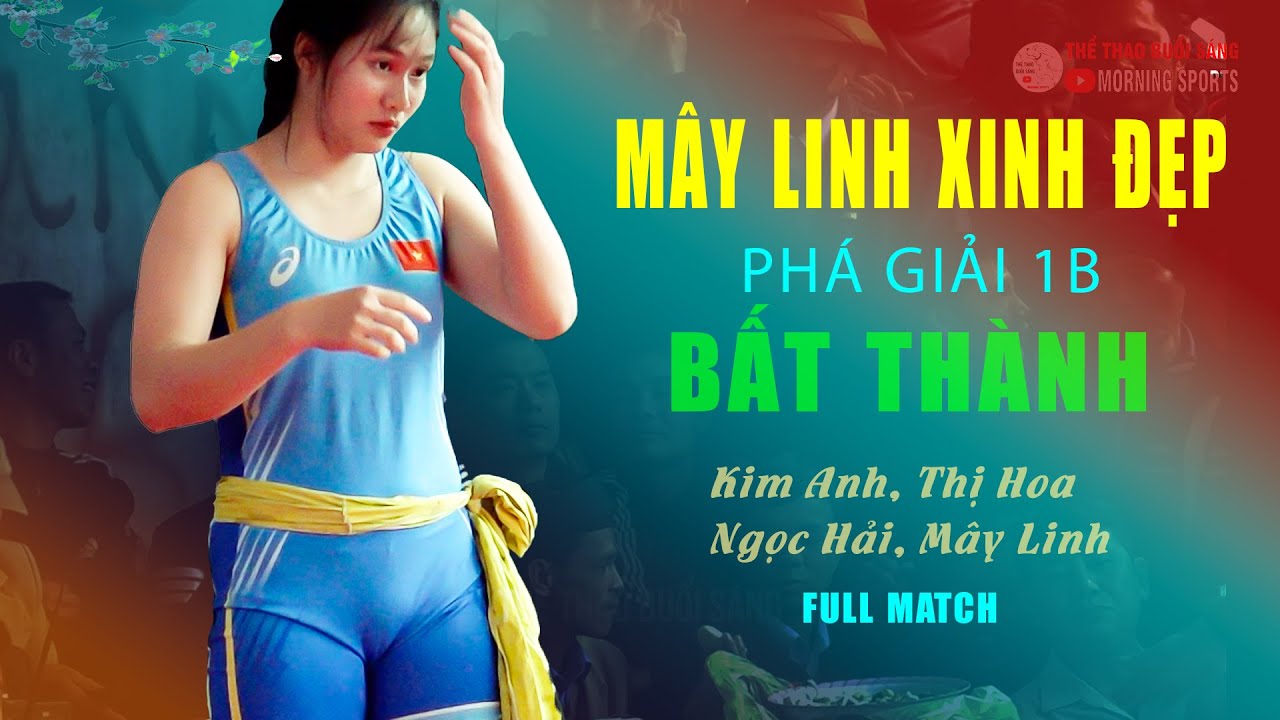 Vật Nữ 2025 - Giải 3b Yên Phụ . ĐẶNG MÂY LINH phá KIM ANH . không thành công..