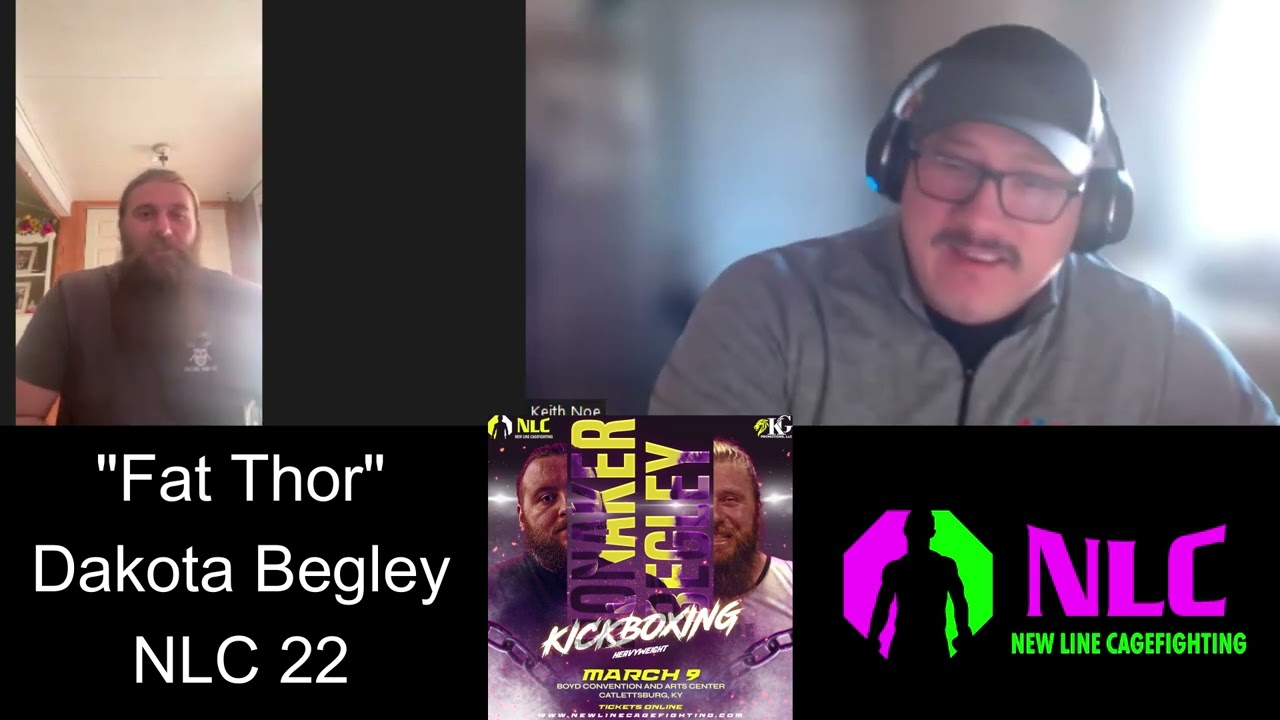 Dakota "Fat Thor" Begley NLC 22 Pre-Fight Interview