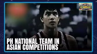 PH basketball team in international Asian competitions | BASKETBALL ALMANAC S2 | FULL EPISODE 6