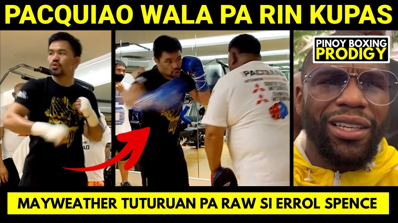 Bilis ng Suntok ni Pacquiao sa Training BUMABALIK na! | Mayweather: Matatalo si Pacquiao kay Spence