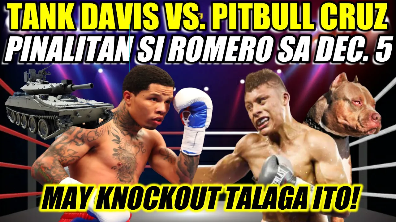 TANK vs PITBULL Siguradong may Matumba nito | ISAAC CRUZ ang Pumalit kay Romero sa Dec, 5