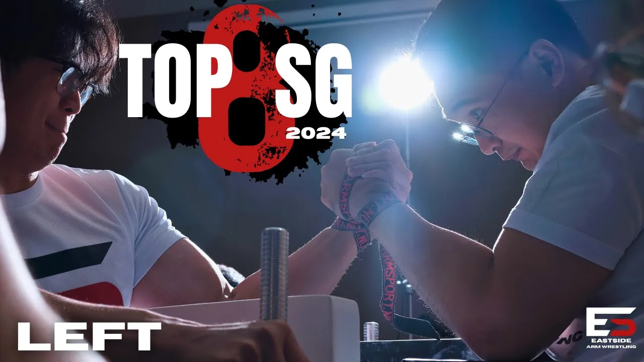 Armwrestling TOP 8 Singapore 2024 | Left Hand Round-Robin