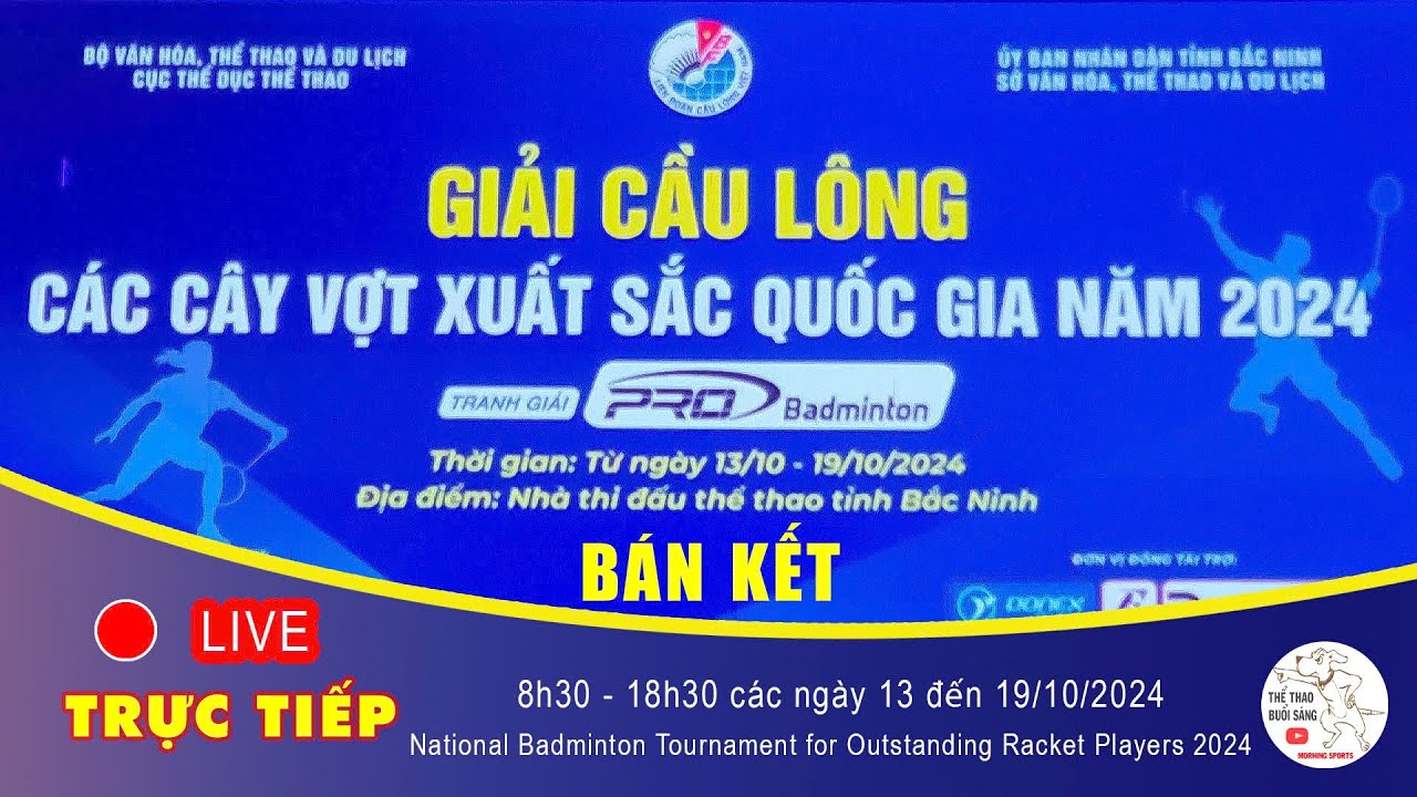 🔴 Trực Tiếp. Bán Kết giải cầu lông các cây vợt xuất sắc quốc gia 2024 background